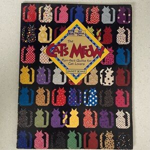 The Cat's Meow BOOK  : Purr-Fect Quilts for Cat Lovers Janet Kimes